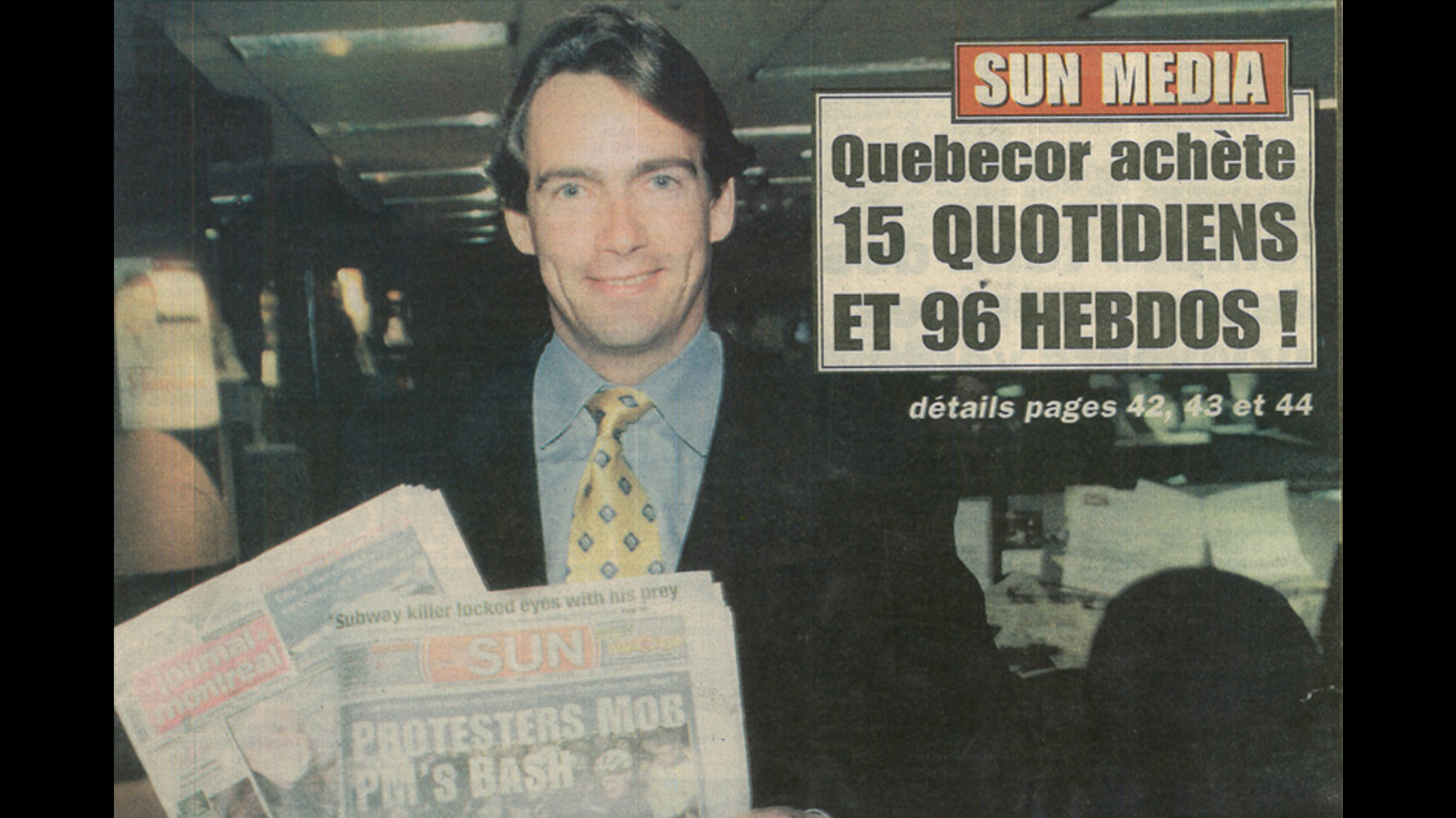 1999 – Acquisition of Sun Media Corporation’s portfolio of English-language newspapers and weeklies, followed in 2006 by Osprey Media. Quebecor becomes the largest newspaper publisher in Canada. It would sell the properties in 2014.